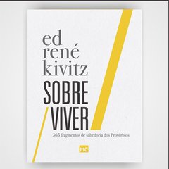 Sobre / Viver: 365 fragmentos de sabedoria dos Provérbios - Ed René Kivitz