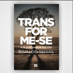 Transforme-se - Rinaldo Seixas