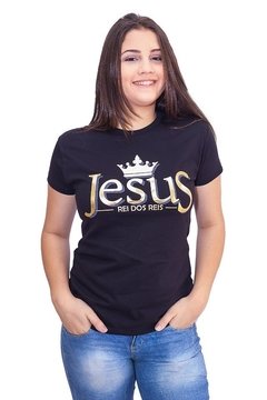 Camiseta Baby Look Jesus Rei dos Reis - Preto