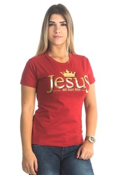 Camiseta Baby Look Jesus Rei dos Reis - Vermelho