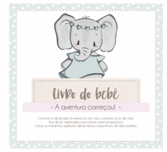 Albúm de Fotos e Recordações / Livro do Bebê Elefantinha Coração - comprar online