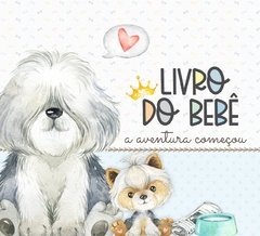 Álbum de Fotos e Recordações / Livro do Bebê 0 a 5 anos - Cachorrinhos Pet - comprar online