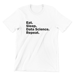 Camiseta - Eat, sleep, data, science, repeat na internet