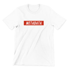 Camiseta - Metadata - loja online