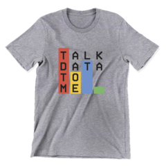 Camiseta - Talk data to me