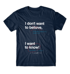 Camiseta I Want to Know - SPACE TODAY STORE