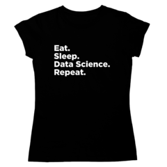 Camiseta - Eat, sleep, data, science, repeat - comprar online