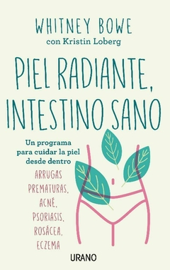 piel radiante, intestino sano whitney bowe