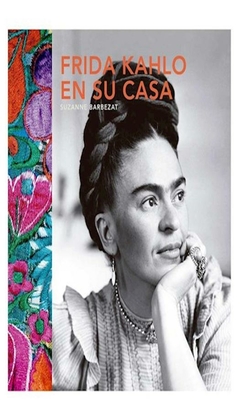 frida kahlo en su casa lexus editores