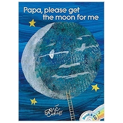 papa, please get the moon for me + cd eric carle