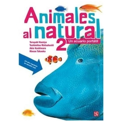 animales al natural 2 (los especiales de ciencia un acuario portatil (esp toshimitsu