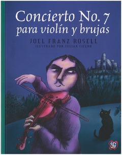 concierto no. 7 para violín y brujas marta il. torrão joel franz rosell