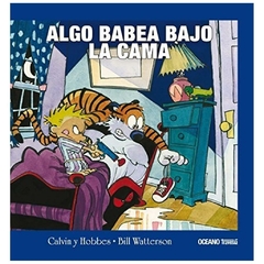 Calvin y Hobbes 2. algo babea bajo la cama