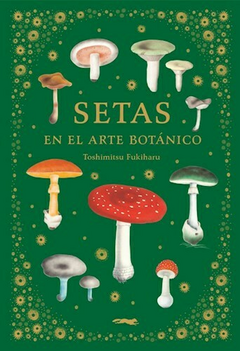 Setas en el arte botánico