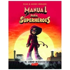 manual para superheroes elias vahlund