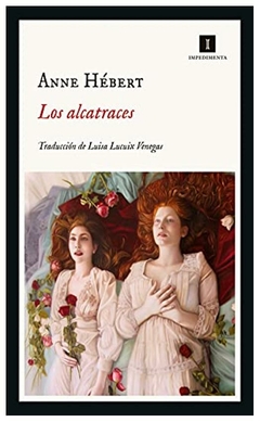 los alcatraces (impedimenta) - hébert, anne - libro físico anne hébert