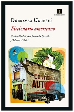 ficcionario americano dubravka ugresic