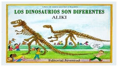 los dinosaurios son diferentes (libros de aliki) - aliki aliki