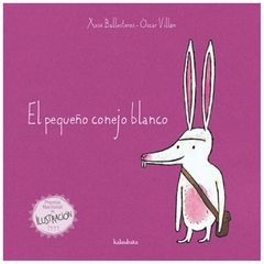 el pequeño conejo blanco adriana ballesteros