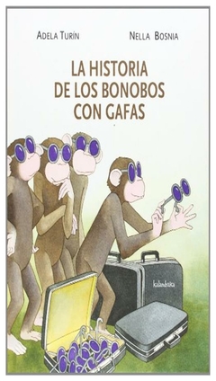 la historia de los bonobos con gafas adela turin