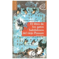 el libro de los gatos habilidosos del viejo possum t.s. (thomas stearns) eliot