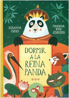 dormir a la reina panda - susana isern - libro físico mariana ruiz susanna isern