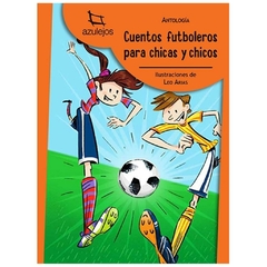 cuentos futboleros p/chicas y chicos (libro en castellano) masliah leo