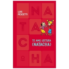 Te amo, lectura Natacha