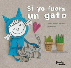 Si yo fuera un gato