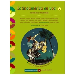 latinoamerica en voz 2 + audio cd. cuentos y leyendas aa. vv.