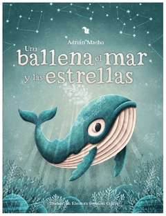 Una ballena, el mar y las estrellas