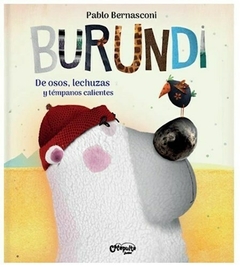 Burundi: De osos, lechuzas y témpanos calientes