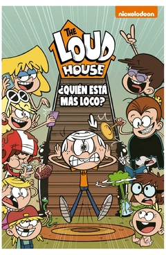 ¿quién está más loco? (the loud house. cómic 11) nickelodeon