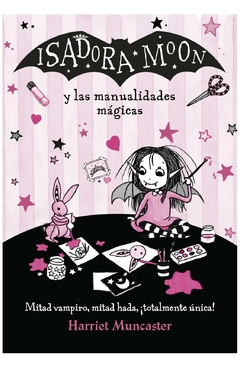 Isadora Moon y las manualidades mágicas