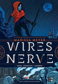 Wires and Nerve 1 (Saga Crónicas Lunares)