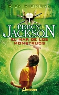 2. El mar de los monstruos (Percy Jackson y los dioses del olimpo)