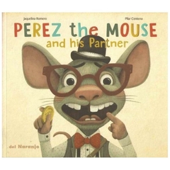 perez the mouse and his partner