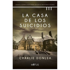 la casa de los suicidios charlie donlea