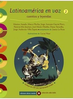 Latinoamérica en voz 2: cuentos y leyendas