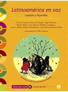 Latinoamérica en voz: cuentos y leyendas