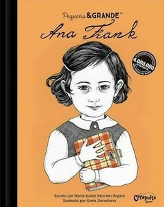 Pequeña & grande: Ana Frank