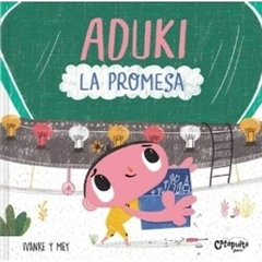 Aduki: La promesa