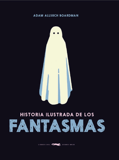 historia ilustrada de los fantasmas