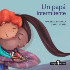 un papá intermitente