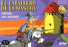 El caballero de la mancha 2: contra los molinos