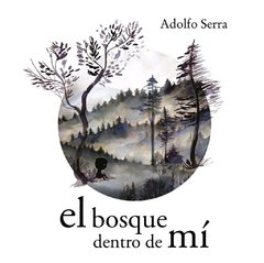 El bosque dentro de mi