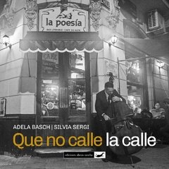 Que no calle la calle