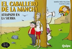 caballero de la mancha 4: atrapado en la sierra