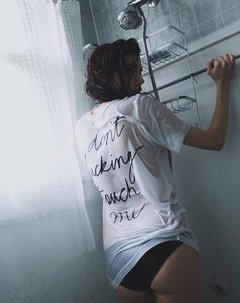 Camiseta Don't Fucking Touch Me - éMemu?!