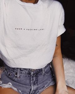 Camiseta Such a Fucking Lady na internet